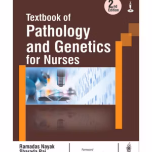 Textbook Of Pathology And Genetics For Nurses