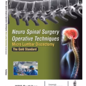 Neuro Spinal Surgery Operative Techniques Micro Lumbar Discectomy The Gold Standard