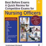 Best Before Exams A Quick Review For Competitive Exams For Nursing Officers