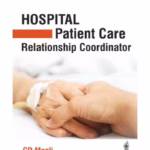 Hospital Patient Care Relationship Coordinator