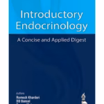 Introductory Endocrinology A Concise And Applied Digest