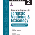 Recent Advances In Forensic Medicine & Toxicology Volume- 2