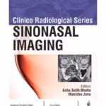 Clinico Radioloical Series:Sinonasal Imaging