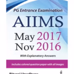 Aiims May 2017 Nov 2016 (Pg Entrance Examination)