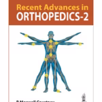 Recent Advances In Orthopedics- 2