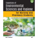 Essentials Of Environmental Sciences And Hygiene For Nursing And Pharmacy Students