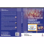Textbook Of Preventive Practice And Community Physiotherapy -1
