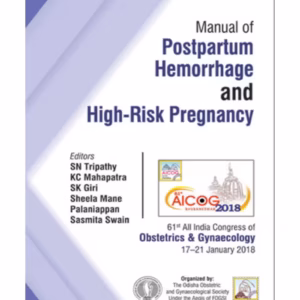 Aicog Manual Of Postpartum Hemorrhage And High-Risk Pregnancy