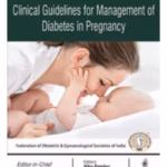Clinical Guidelines For Management Of Diabetes In Pregnancy
