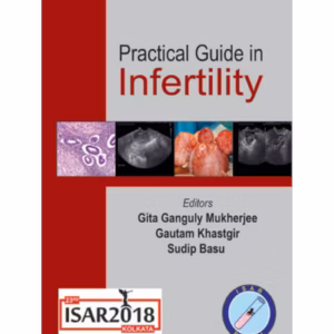 Practical Guide In Infertility Isar 2018