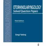 Otorhinolaryngology Solved Question Papers