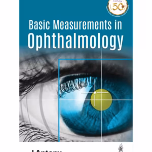 Basic Measurements In Ophthalmology