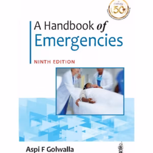 A Handbook Of Emergencies