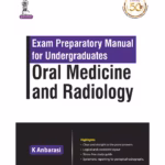 Exam Preparatory Manual For Undergraduates Oral Medicine And Radiology