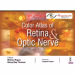 Color Atlas Of Retina & Optic Nerve
