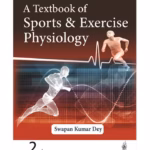 A Textbook Of Sports & Exercise Physiology