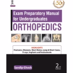 Exam Preparatory Manual For Undergraduates Orthopedics