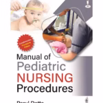 Manual Of Pediatric Nursing Procedures