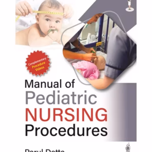 Manual Of Pediatric Nursing Procedures
