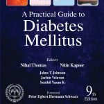 A Practical Guide To Diabetes Mellitus