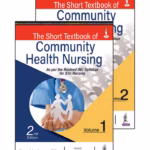 The Short Textbook Of Community Health Nursing (2 Volumes)