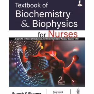 Textbook Of Biochemistry And Biophysics For Nurses