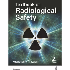 Textbook Of Radiological Safety