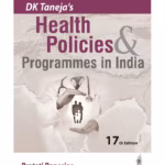 Dk Taneja’S Health Policies & Programmes In India