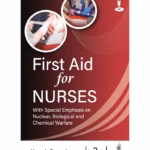 First Aid For Nurses: With Special Emphasis On Nuclear, Biological And Chemical Warfare