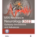 Ian Reviews In Neurology 2022: Epilepsy- Innovations And Advances