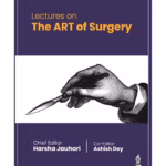 Lectures On The Art Of Surgery