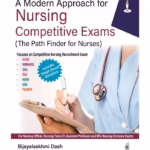 A Modern Approach For Nursing Competitive Exams (The Path Finder For Nurses)