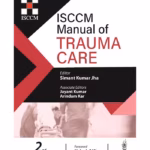 Isccm Manual Of Trauma Care