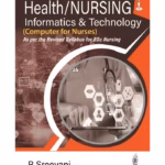 Health/Nursing Informatics And Technology (Computer For Nurses)