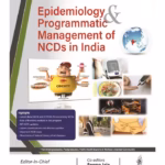 Epidemiology & Programmatic Management Of Ncds In India