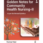 Golden Notes For Community Health Nursing-Ii