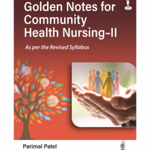 Golden Notes For Community Health Nursing-Ii