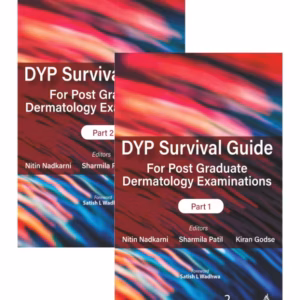 Dyp Survival Guide For Post Graduate Dermatology Examinations (Part 1& 2)