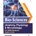 Bio-Sciences (Anatomy, Physiology & Microbiology) For Gnm Students (English & Hindi)