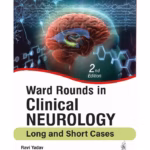 Ward Rounds In Clinical Neurology Long And Short Cases