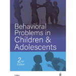 Behavioral Problems In Children & Adolescents
