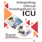 Interpreting Clinical Investigations In Icu