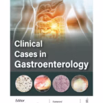 Clinical Cases In Gastroenterology