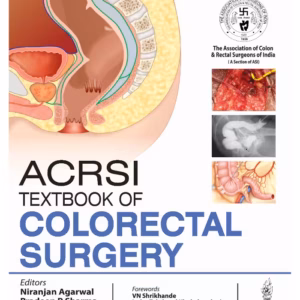Acrsi Textbook Of Colorectal Surgery