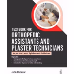 Textbook For Orthopedic Assistants And Plaster Technicians