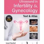 Ultrasound In Infertility & Gynecology Text & Atlas