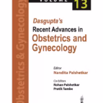 Dasgupta'S Recent Advances In Obstetrics And Gynecology (Volume 13)