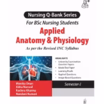 Applied Anatomy & Physiology (Nursing Q-Bank Series For Bsc Nursing Students)