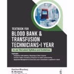 Textbook For Blood Bank & Transfusion Technicians-1St Year