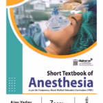 Short Textbook Of Anesthesia